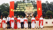 Khánh thành Nhà bia tưởng niệm và Hoa viên Sở chỉ huy trận đánh Đồn Ka Nak