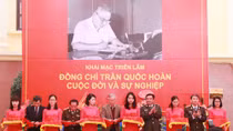 Khai mạc triển lãm “Đồng chí Trần Quốc Hoàn – Cuộc đời và sự nghiệp”