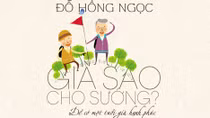 Ra mắt sách ‘Già sao cho sướng’ của bác sĩ Đỗ Hồng Ngọc