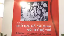 Khai mạc triển lãm "Chủ tịch Hồ Chí Minh với thế hệ trẻ"