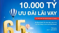 10.000 tỷ đồng ưu đãi lãi vay từ 6,5%/năm