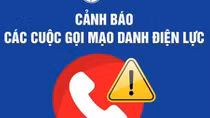 Cảnh báo tình trạng gọi điện mạo danh EVN để lừa đảo