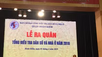 Ra quân Tổng điều tra dân số và nhà ở năm 2019 