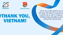  “#Thank you, Vietnam!”- Lời cảm ơn chưa bao giờ gần gũi đến như vậy