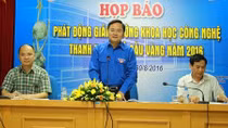 Phát động Giải thưởng Khoa học công nghệ thanh niên Quả Cầu Vàng 2016