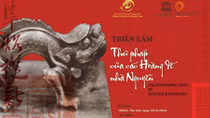 Triển lãm “Thư pháp của các Hoàng đế nhà Nguyễn”