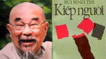 Nhà văn Bùi Bình Thi: Giã biệt một "kiếp người"