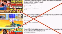 Xử lý nghiêm và gỡ bỏ các nội dung nguy hại trên kênh YouTube Timmy TV