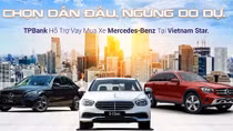 Ngân hàng duy nhất cho vay mua Mercedes-Benz chỉ từ 5 triệu đồng/tháng