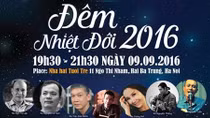 "Đêm Nhiệt Đới" - 10 năm những cung bậc thăng hoa