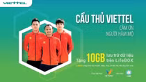 Cầu thủ Viettel FC tặng khách hàng 10GB lưu trữ dữ liệu trên LifeBOX