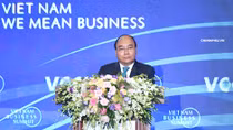 Thượng đỉnh kinh doanh: Việt Nam có khát vọng trở thành quốc gia thịnh vượng 