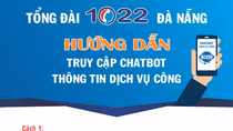 Đà Nẵng tiên phong ứng dụng chatbot trong cung cấp thông tin dịch vụ công 