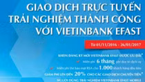 Giao dịch qua VietinBank eFAST trúng thưởng lớn