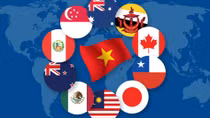 CPTPP - “sân chơi 10.000 tỷ USD” nhiều cơ hội và lắm thách thức