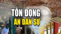 Đau đầu với tình trạng tồn đọng việc thi hành án dân sự