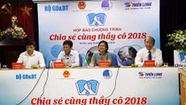 Họp báo Chương trình Chia sẻ cùng thầy cô 2018