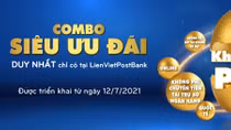 LienVietPostBank triển khai chương trình combo siêu ưu đãi lớn nhất trong năm 2021