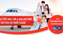 Hoàn tiền 30% cho tất cả chi tiêu nước ngoài với thẻ tín dụng du lịch Maritime Bank Visa