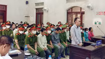 Xét xử sơ thẩm vụ án “Hoạt động nhằm lật đổ chính quyền nhân dân”