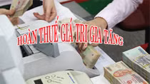 Đã chi 44.520 tỷ đồng hoàn thuế giá trị gia tăng