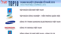 PVN đứng đầu Top 10 doanh nghiệp lợi nhuận tốt nhất trong năm 2018