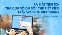 Ra mắt tiện ích tra cứu số dư sổ/thẻ tiết kiệm trên website VietinBank