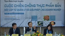 Cuộc chiến chống thực phẩm bẩn đòi hỏi trách nhiệm lớn từ doanh nghiệp