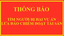 Tìm bị hại vụ lừa đảo chiếm đoạt tài sản
