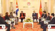 Việt Nam - Cuba thúc đẩy mối quan hệ hữu nghị truyền thống