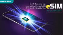Viettel miễn phí eSIM cho 2019 khách hàng đầu tiên tại Việt Nam