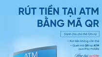 VietinBank triển khai rút tiền bằng mã QR tại ATM