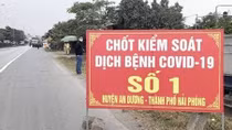 Hải Phòng tạm dừng một số chốt kiểm soát dịch tại các cửa ngõ