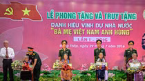 Trao tặng và truy tặng danh hiệu “Bà mẹ Việt Nam Anh hùng” cho 234 mẹ