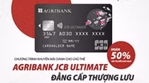 Chủ thẻ Agribank JCB Ultimate được hoàn tiền đến 50% khi thanh toán