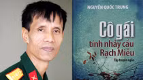 Nhà văn Nguyễn Quốc Trung và những phận người bị khuất lấp