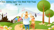 Hưởng ứng Ngày gia đình Việt Nam 28/6