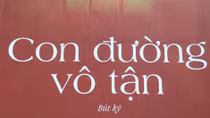 Đường đời, con đường vô tận…