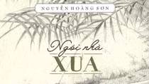 Trở lại "Ngôi nhà xưa" cùng Nguyễn Hoàng Sơn