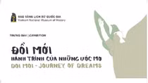 Trưng bày “Đổi Mới - hành trình của những ước mơ”
