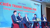 Doanh nghiệp không thể thờ ơ với chiến tranh thương mại Hoa Kỳ - Trung Quốc