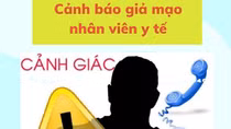 Cảnh báo giả mạo nhân viên y tế qua điện thoại