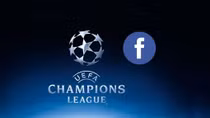 Facebook tiếp tục lấn sân phát trực tiếp Champions League