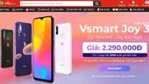 12.000 điện thoại "hết veo" sau 14 giờ lên kệ, Vsmart Joy 3 lập kỉ lục vô tiền khoáng hậu