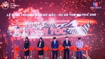 MIKGroup mang hơi thở F1 vào Lễ ra quân The Matrix One