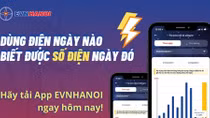 Tra cứu lượng điện tiêu thụ hàng ngày dễ dàng qua App EVNHANOI