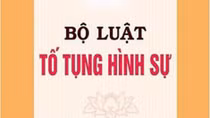 11 điểm mới cơ bản của Bộ luật Tố tụng hình sự năm 2015