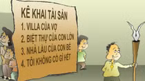 Không kiểm soát được kê khai tài sản thì tham nhũng tiếp tục kéo dài tràn lan 