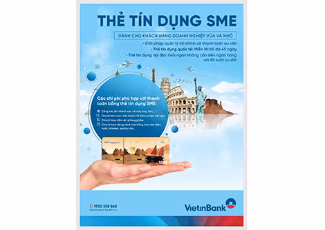 Poster Thẻ tín dụng SME dành cho khách hàng doanh nghiệp vừa và nhỏ. Poster Thẻ tín dụng SME dành cho khách hàng doanh nghiệp vừa và nhỏ.