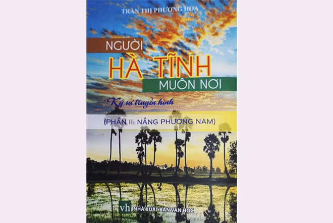 Tập hai cuốn ký sự “Người Hà Tĩnh muôn nơi”. Tập hai cuốn ký sự “Người Hà Tĩnh muôn nơi”.